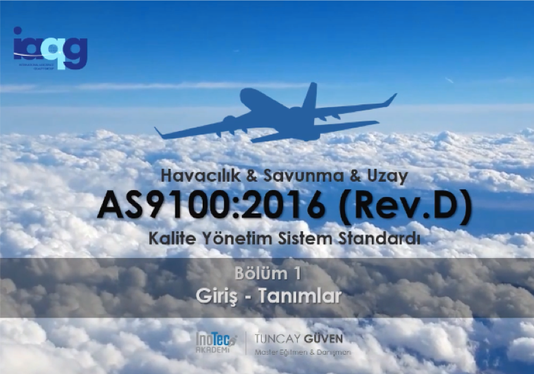 AS 9100:2016 Rev D Kalite Yönetim Sistemi